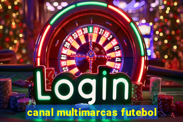 canal multimarcas futebol